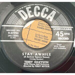 Terry Gilkyson Stay Awhile / Rollin Stone 45 Vinyl 50s Country DECCA 27793